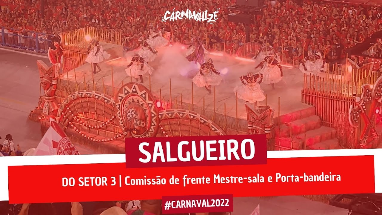 SALGUEIRO 2022 EM 4K | Comissão de Frente + Casal de Mestre-Sala e Porta-Bandeira - Desfile Oficial