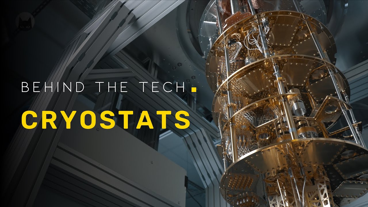 Behind The Tech : Cryostats
