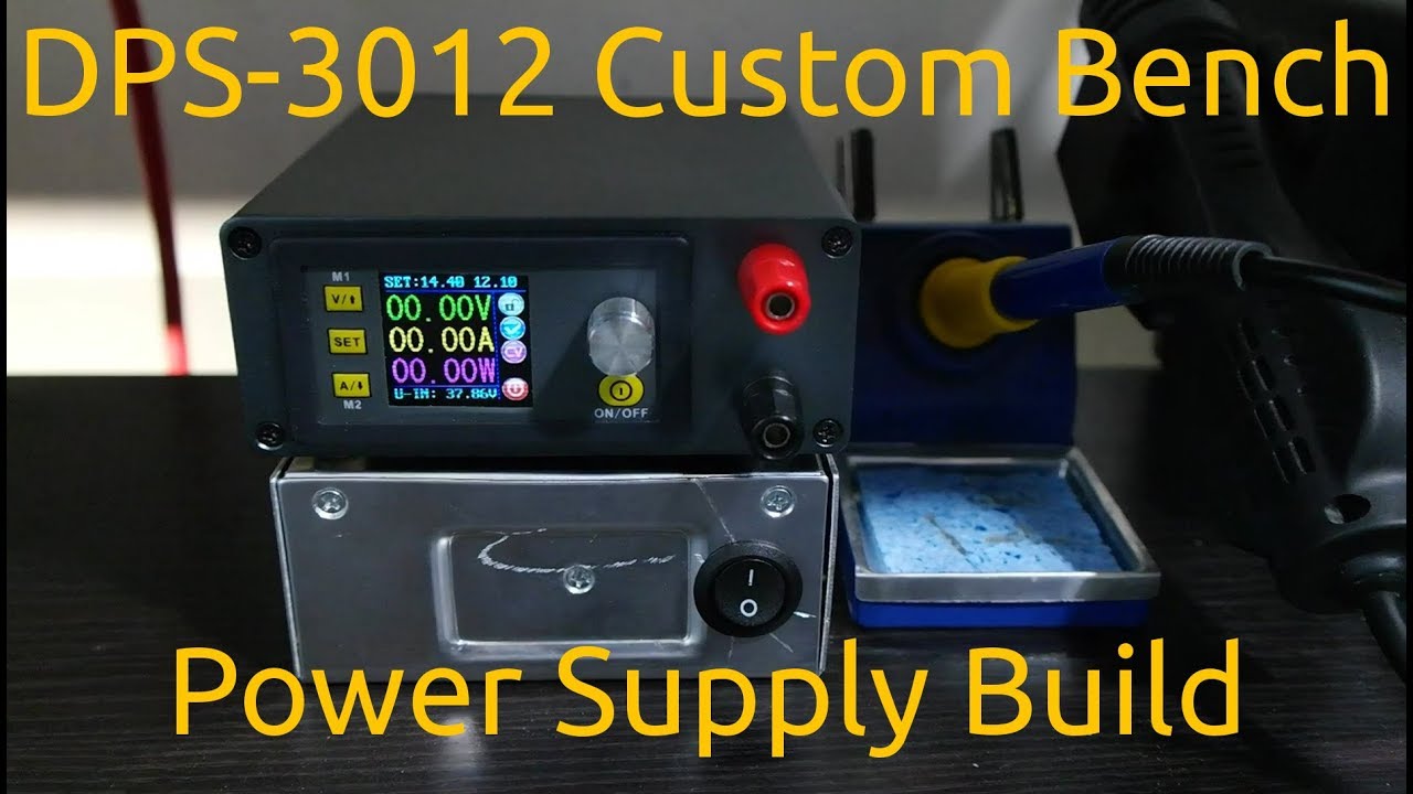 DPS-3012 Custom Bench Power Supply Build