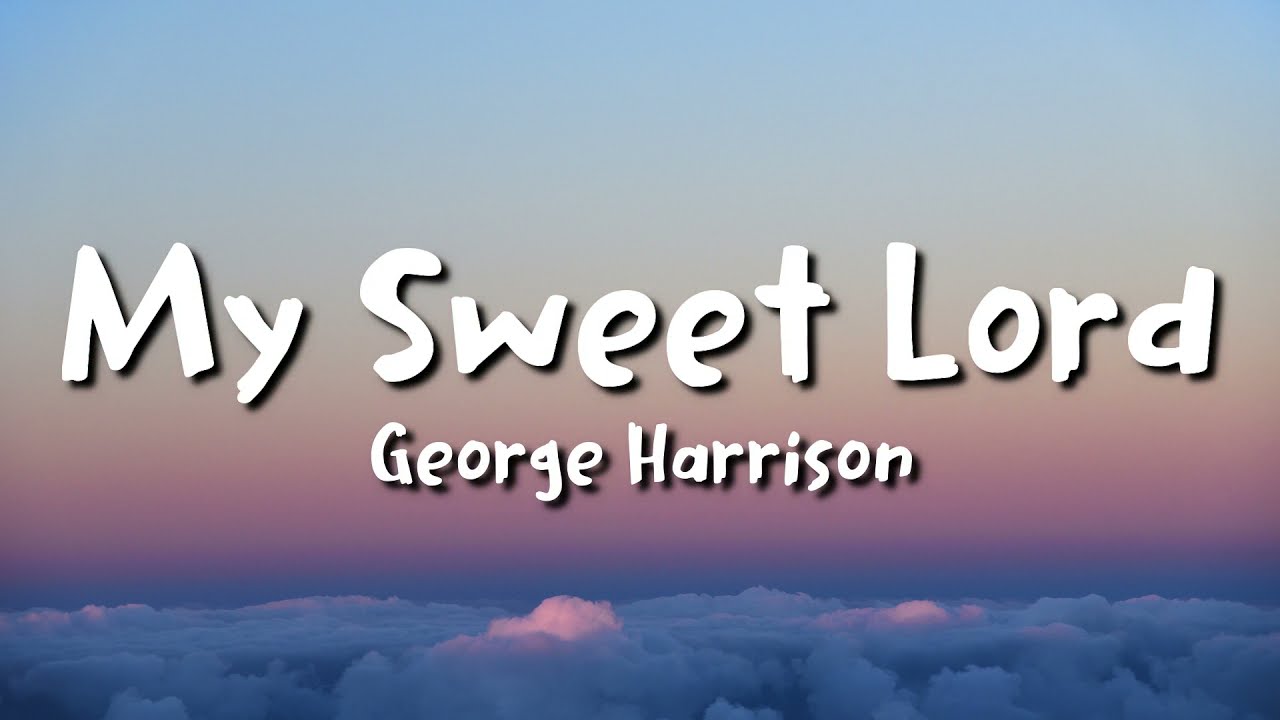 George Harrison - My Sweet Lord (lyrics)