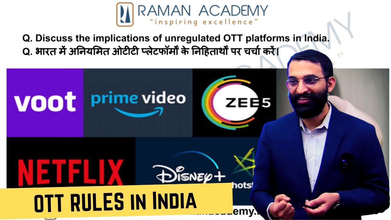 OTT platforms in India| Issues if unregulated | Government rules explained | RAMAN ACADEMY