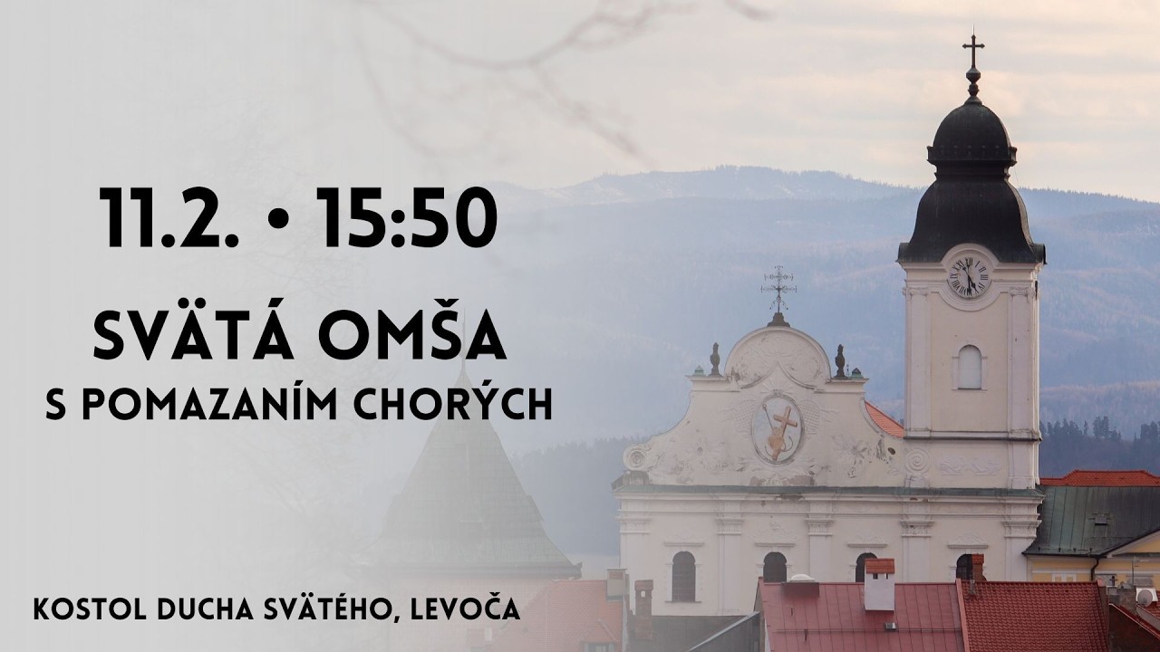 NAŽIVO 𐄁 Svätá omša s pomazaním chorých v kostole 𐄁 11.2.2026 𐄁 15:50 𐄁 Levoča 𐄁 MINORITI