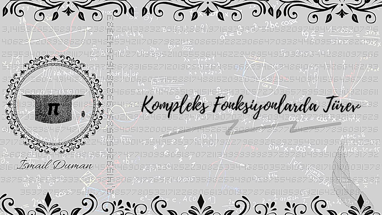 Kompleks Fonksiyonlarda Türev (Derivative in Complex Functions)