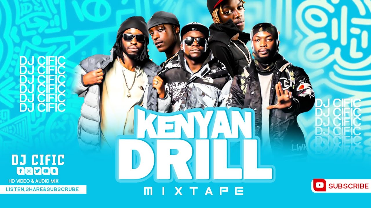 DRILLMIX2025 | DJ CIFIC | WAKADINALI | BURUKLYN BOYZ | DAVAJI | BIG YASA | KENYAN DRILL |UK DRILLMIX