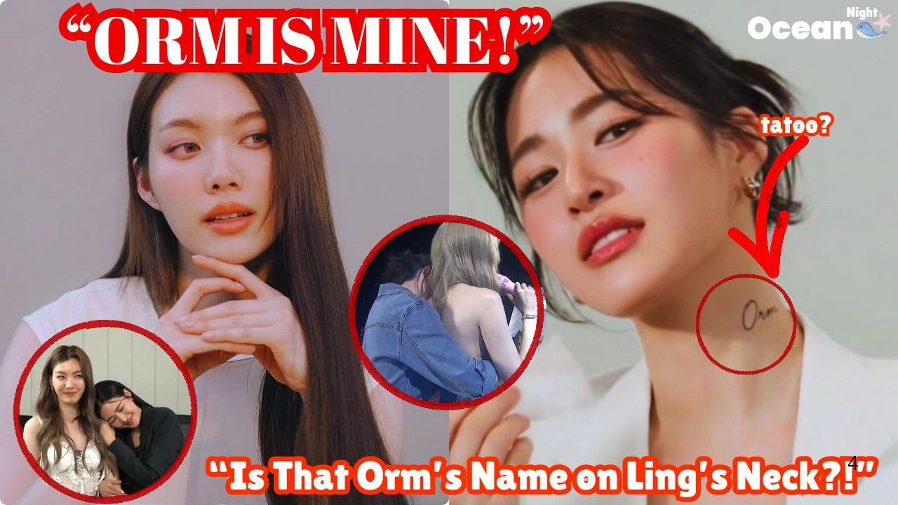 &ldquo;Does Ling Have Orm&rsquo;s Name Tattooed on Her Neck?&rdquo; #lingorm #gl