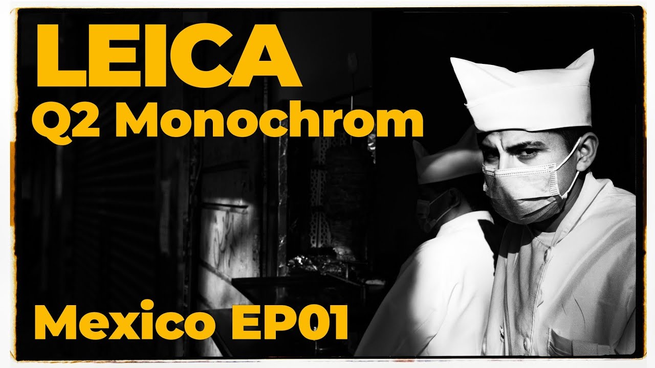 Leica Q2 Monochrom in Mexico City | Street Photography | Mexico EP01