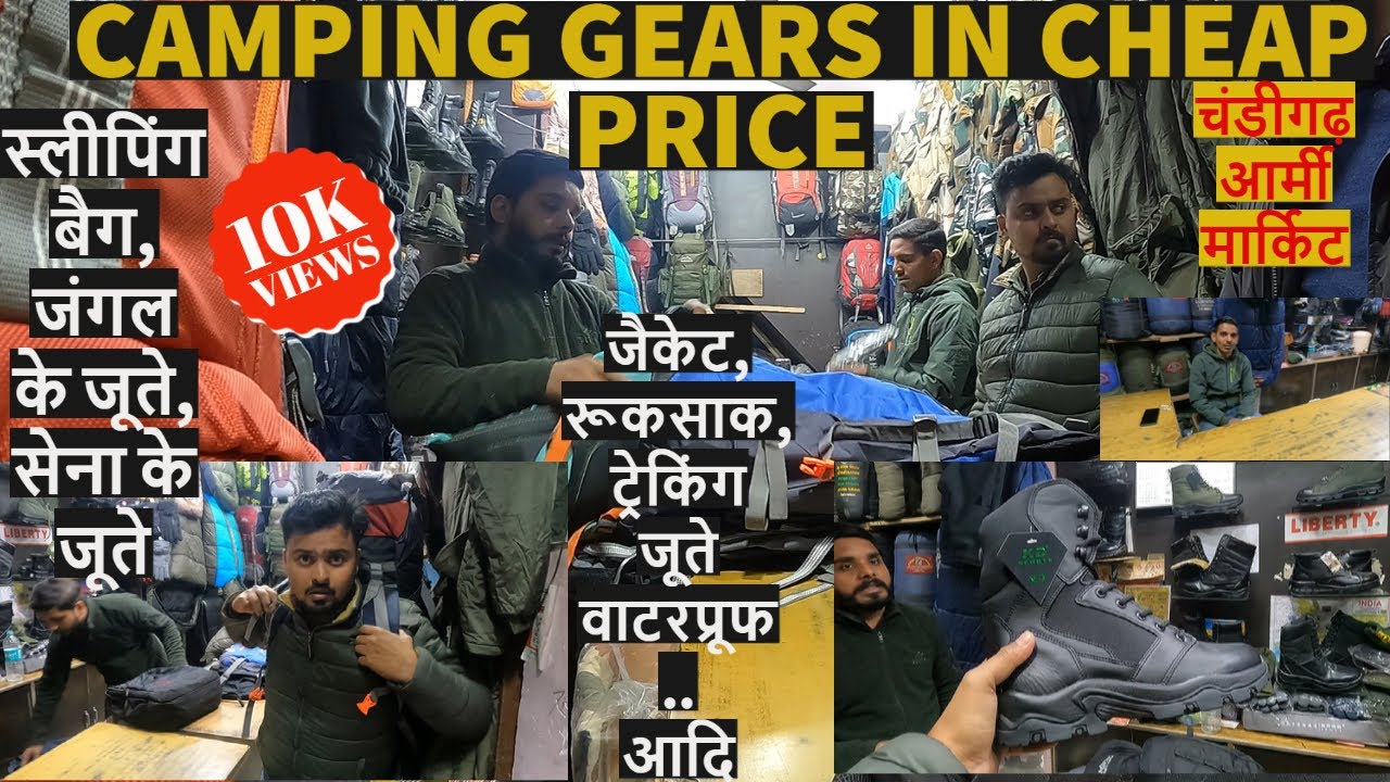 Tracking and Camping Gear Market in Chandigarh ..... Army shoes , Sleeping Bags, Army Jackets etc.