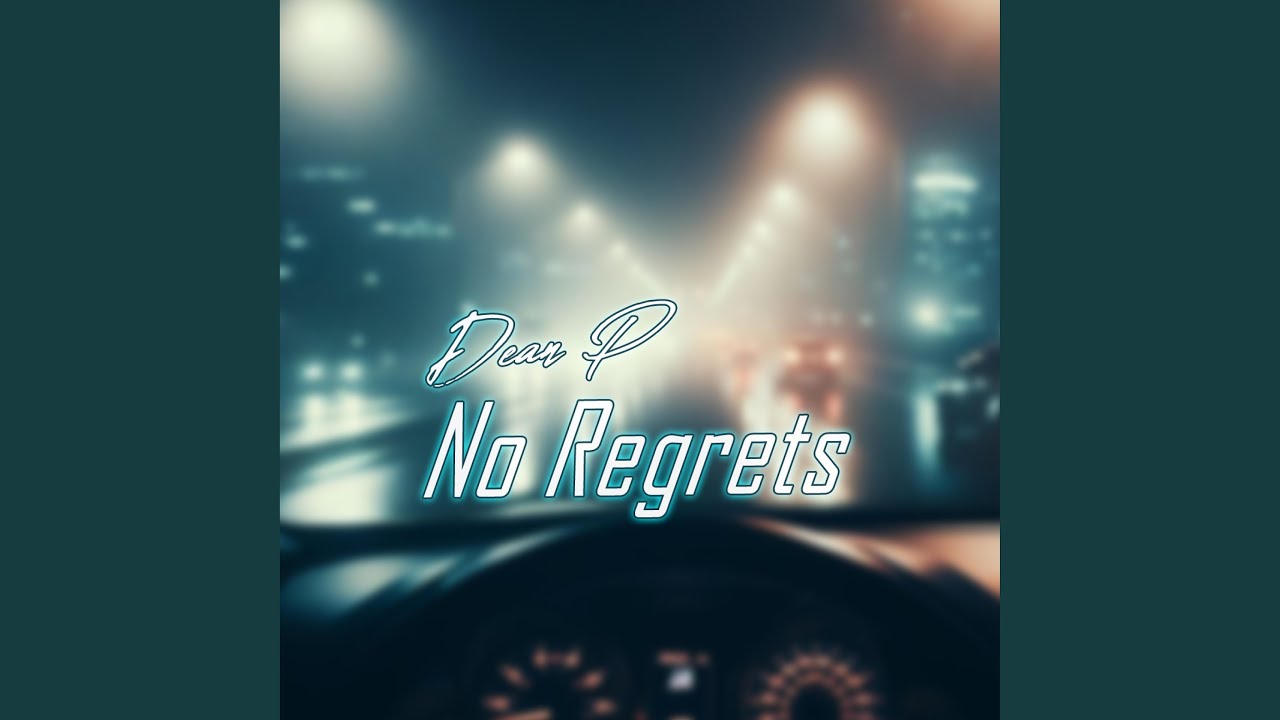 No Regrets