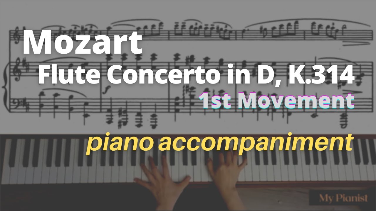 Mozart - Flute Concerto in D, K.314, 1st Mov: Piano Accompaniment