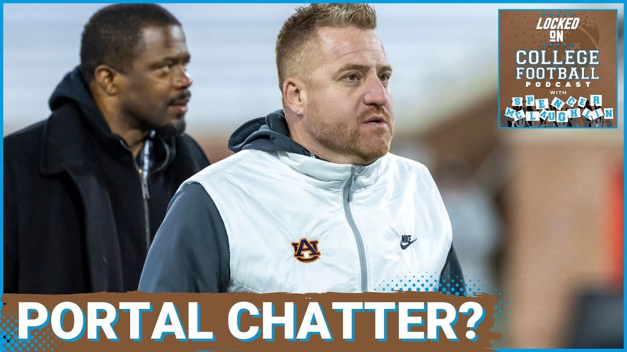 PORTAL CHATTER: Auburn Tigers HUGE transfer class for HC Alex Golesh makes Spring Practice big