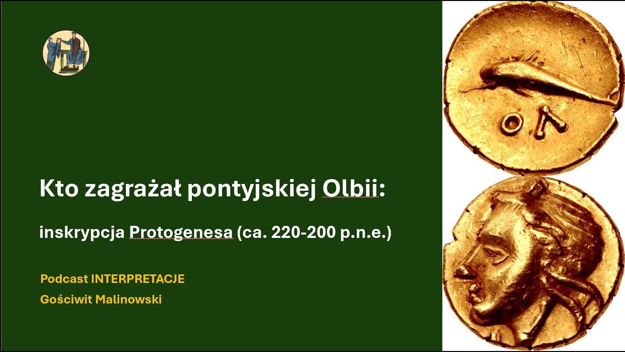 Kto zagrażał pontyjskiej Olbii: inskrypcja Protogenesa (ca. 220-200 p.n.e.)