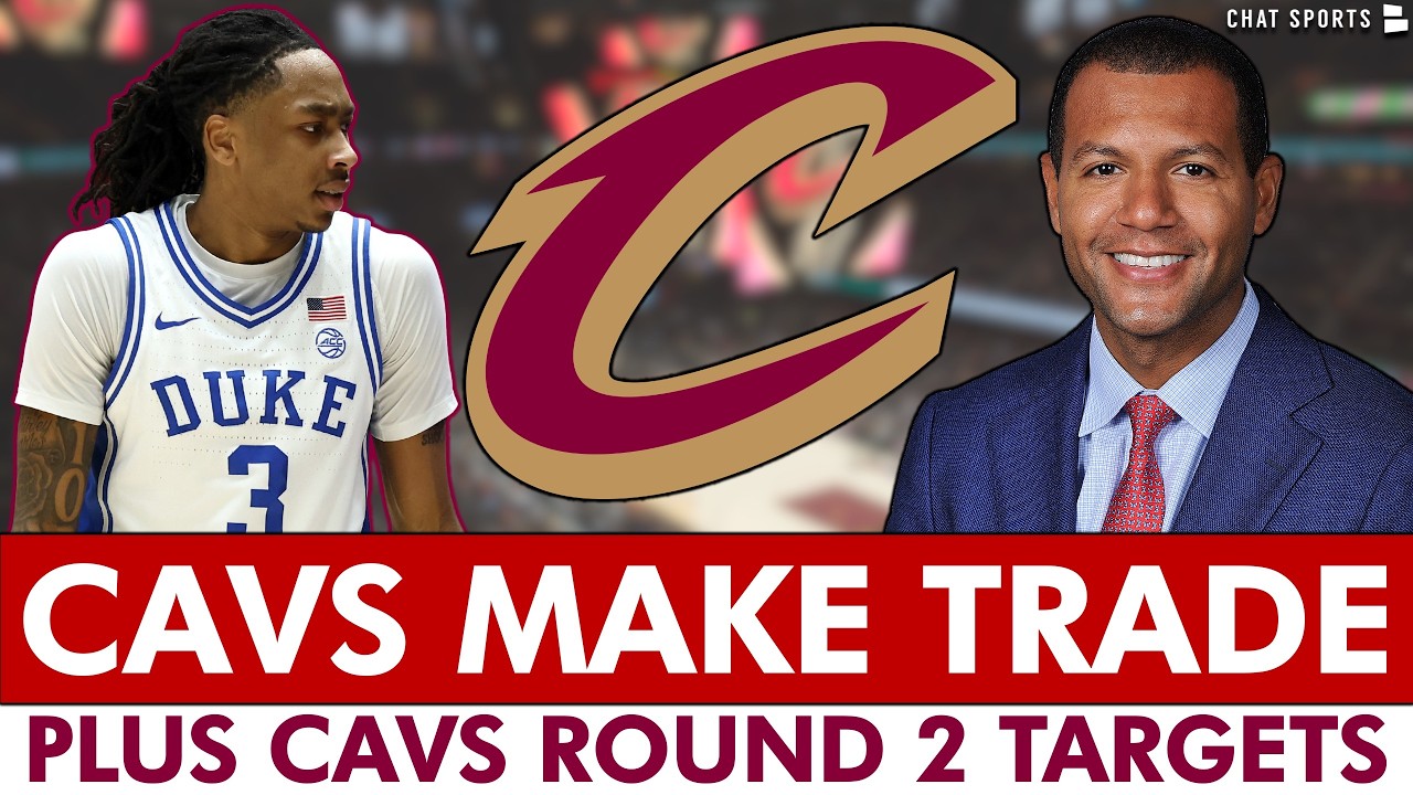 🚨TRADE ALERT🚨Cavs TRADE Pick #29 + NBA Draft Round 2 Targets For The Cleveland Cavaliers