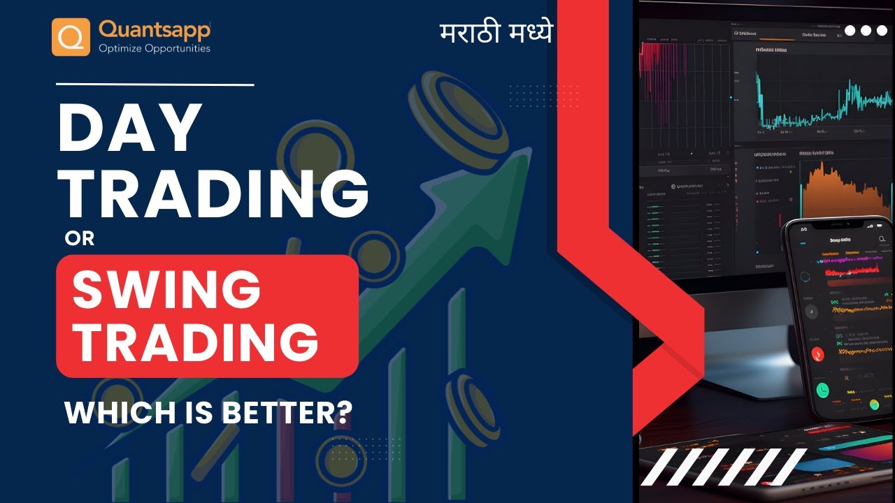 Day Trading Or Swing Trading, Which Is Better?