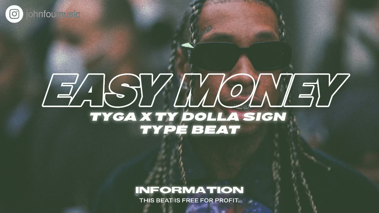 [Free For Profit] Tyga X Ty Dolla Sign Type Beat 