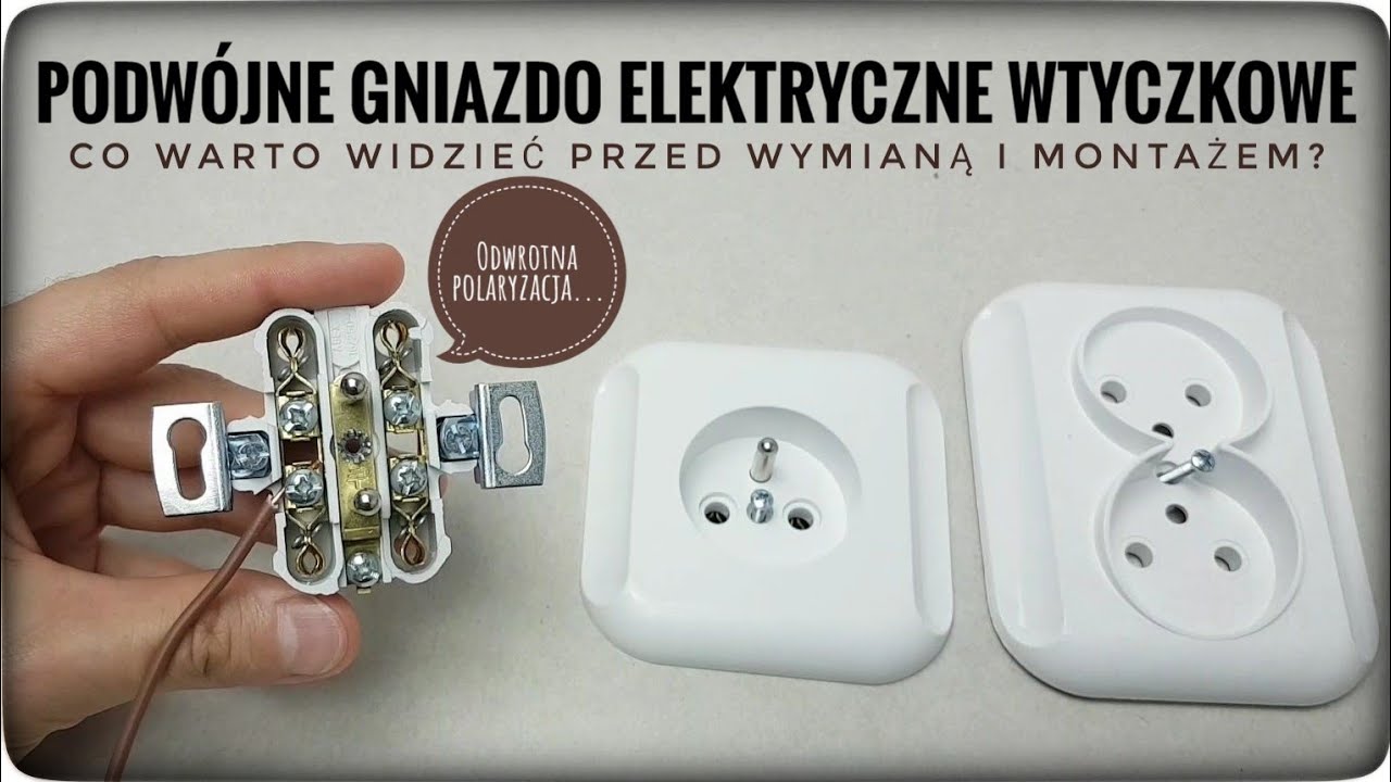 Gniazdko elektryczne podw&oacute;jne 230V - odwrotna polaryzacja w drugim gnieździe - warto wiedzieć!