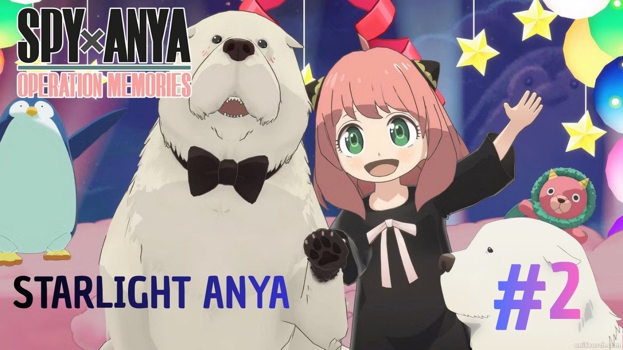 STARLIGHT ANYA 🎀 | SPY x ANYA #2
