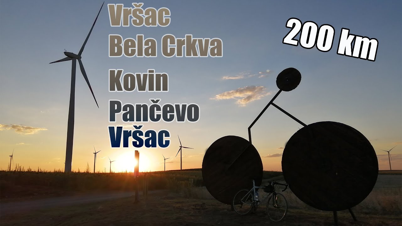 Rekreativna vožnja biciklom 200km Vršac, Bela Crkva,Kovin,Pančevo,Vršac.
