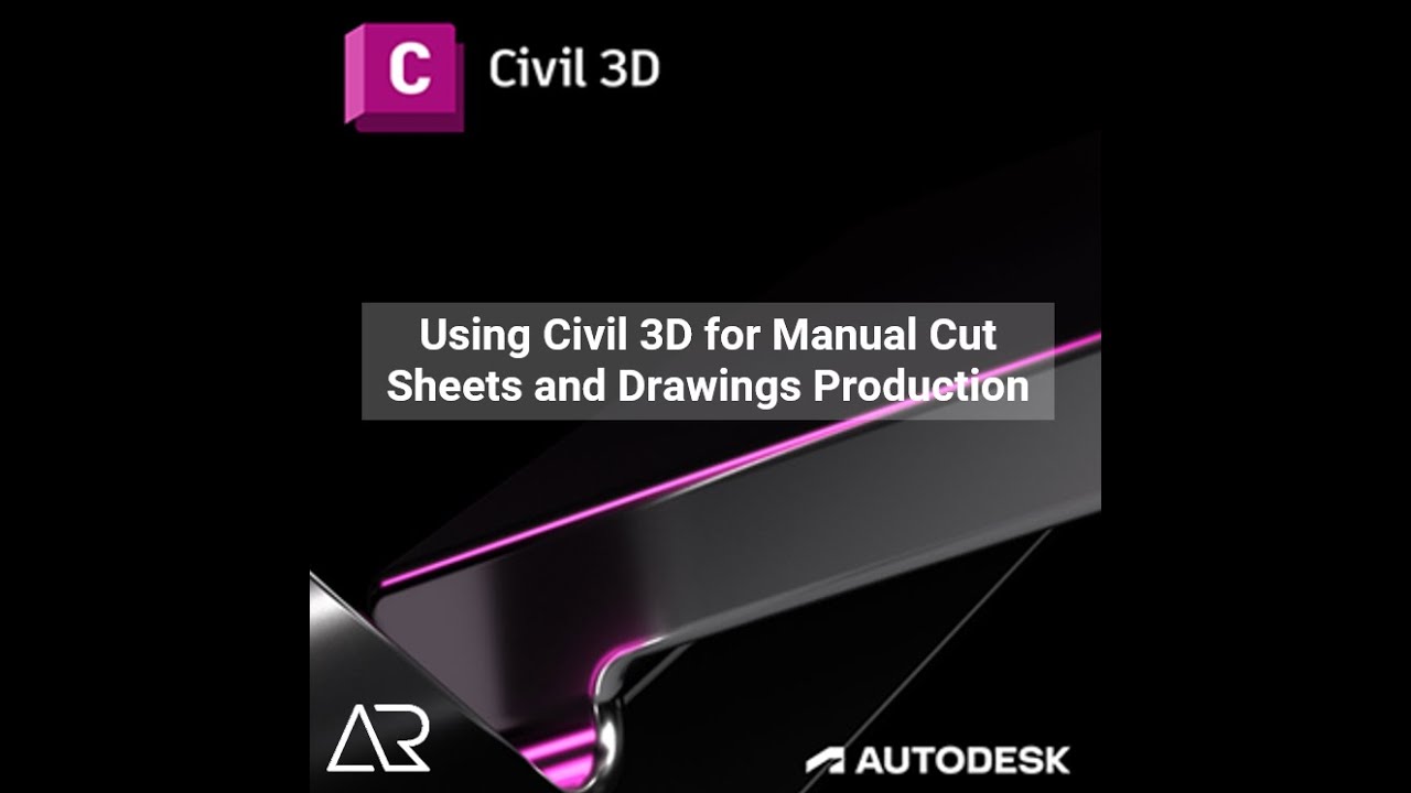 Using Civil 3D for Manual Cut Sheets and Drawings Production