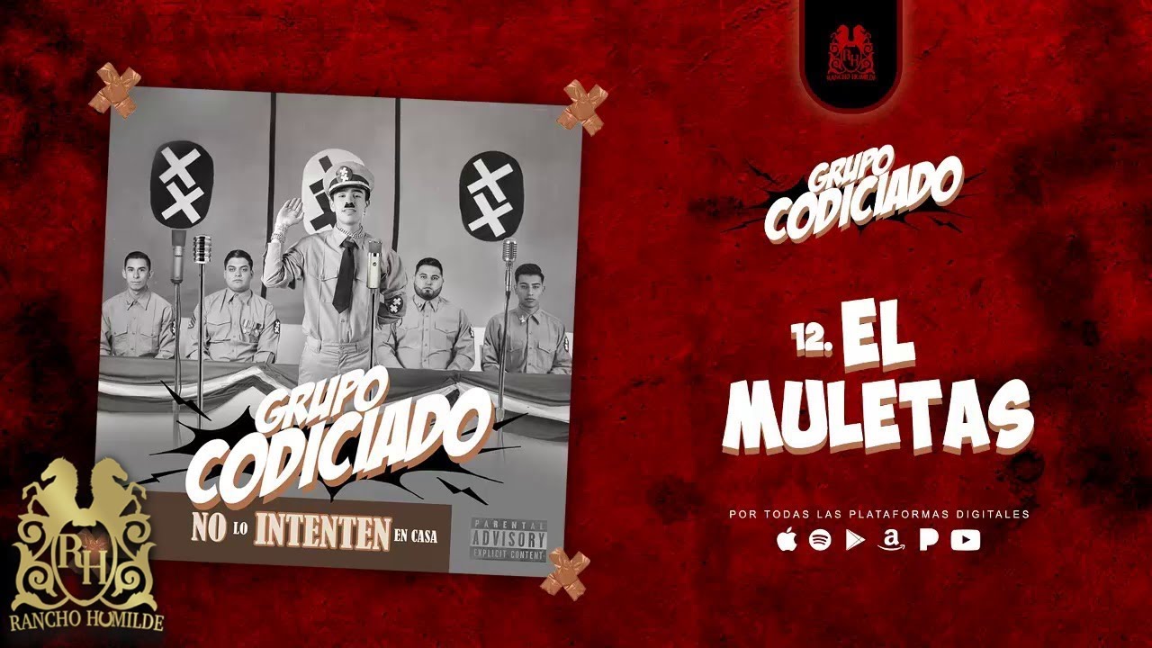 12. Grupo Codiciado - El Muletas [Official Audio]