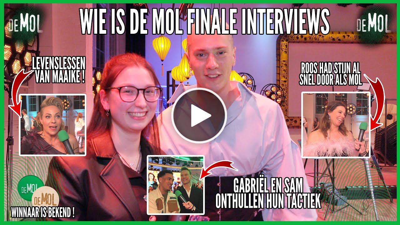WIE IS DE MOL FINALE INTERVIEWS MET STIJN, ROOS, MAAIKE, & KANDIDATEN ALLES WAT JE NIET OP TV ZAG!