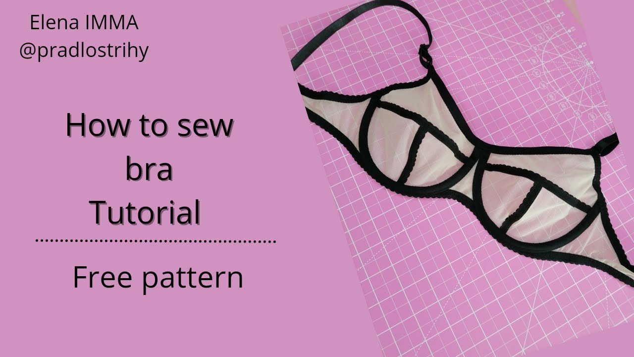 How to sew Bra. Tutorial. Free pattern.  Jak usit podprsenku. Navod. Strih zdarma.