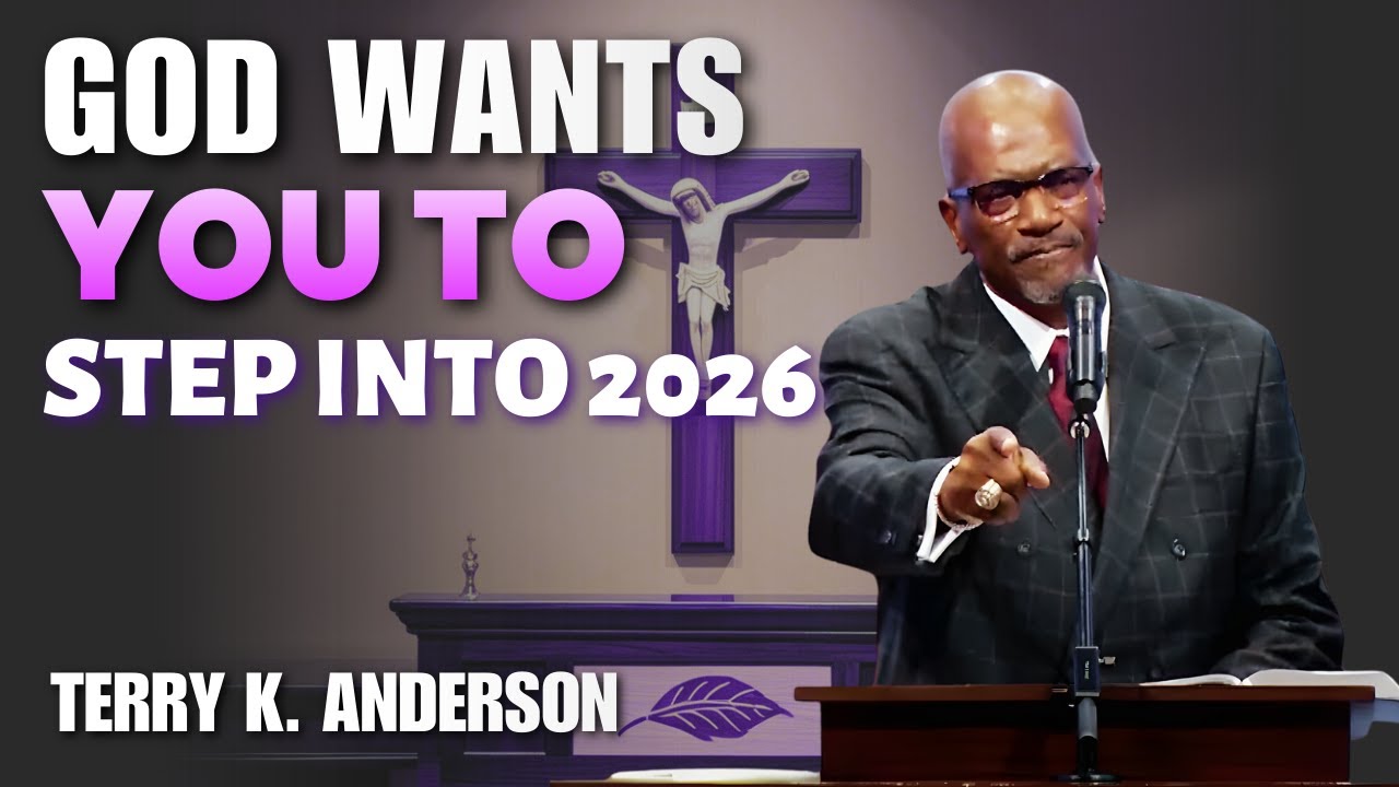 Terry K. Anderson Sermons - 3 Decisions That Can Change Your Entire Life in 2026