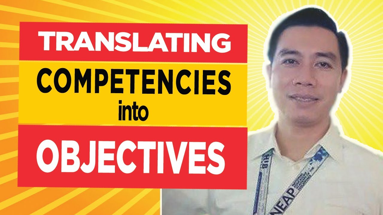 Translating Competencies into Objectives