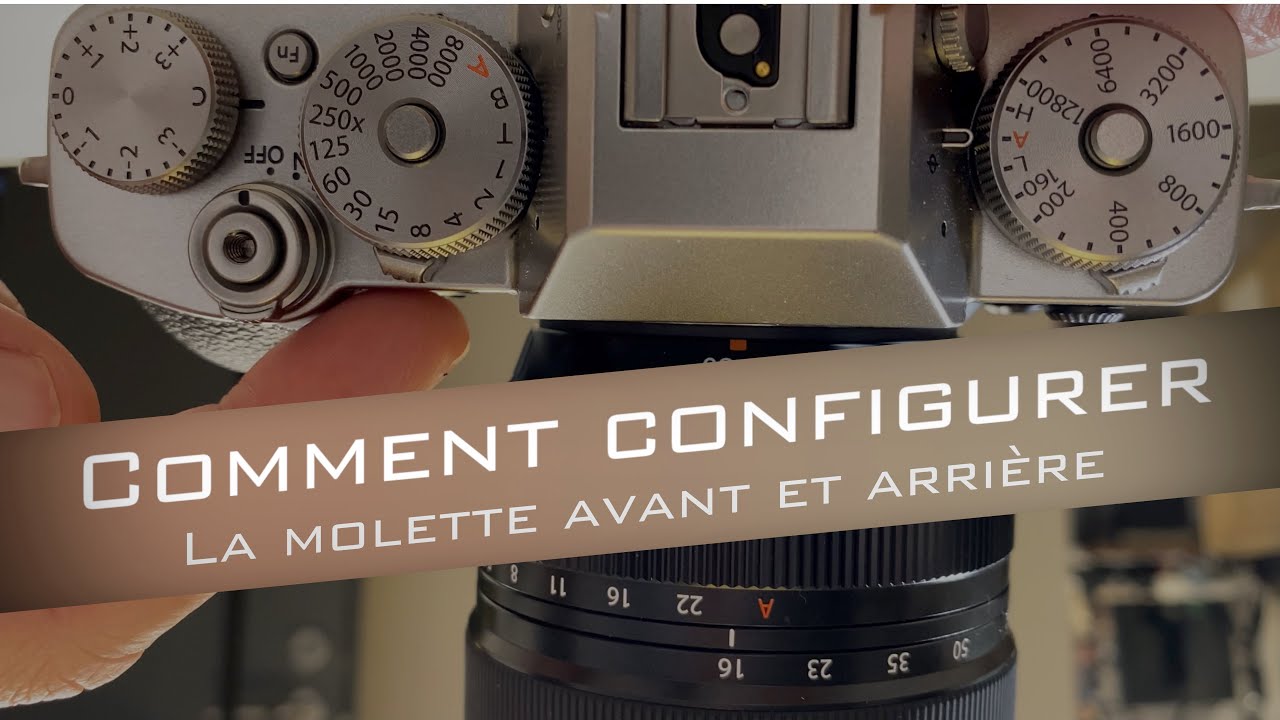 Comment configurer les molettes avant / Arrière sur un Fuji ?