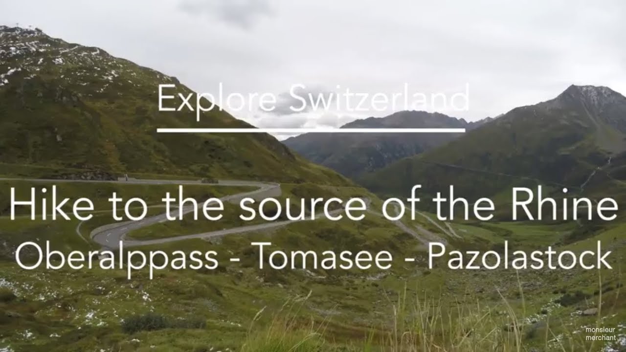 Explore Switzerland - Epic hike to the source of the Rhine - Oberalppass - Tomasee - Pazolastock