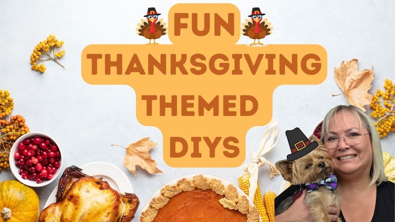 FUN THANKSGIVING THEMED DIYS/ FALL DECOR DIYS/ AUTUMN CRAFTS