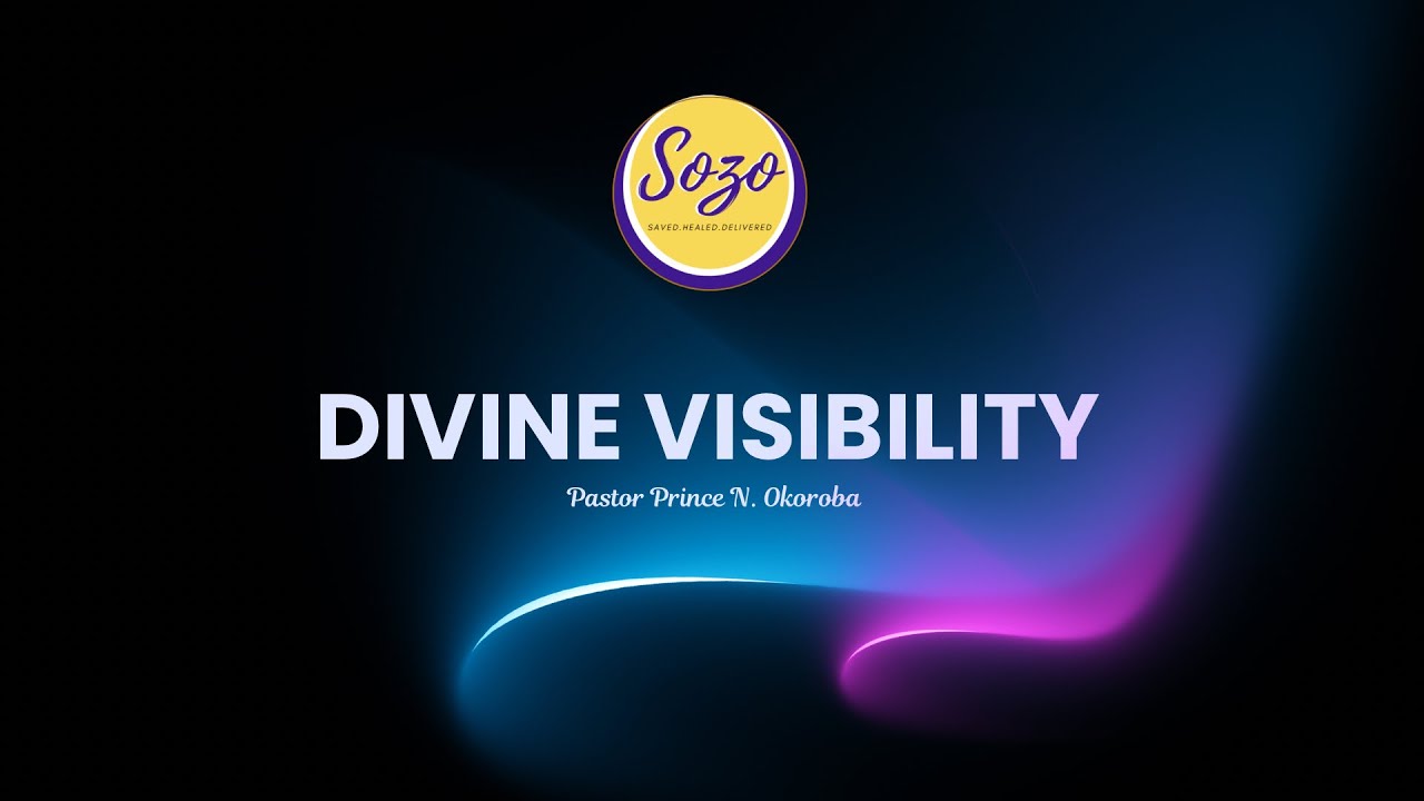 The Power Of Divine Visibility In Your Life! -Sozo Full Gospel Int'l Ministries - 1/18/26