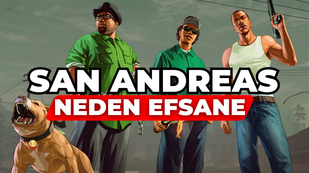 GTA San Andreas NEDEN EFSANE?