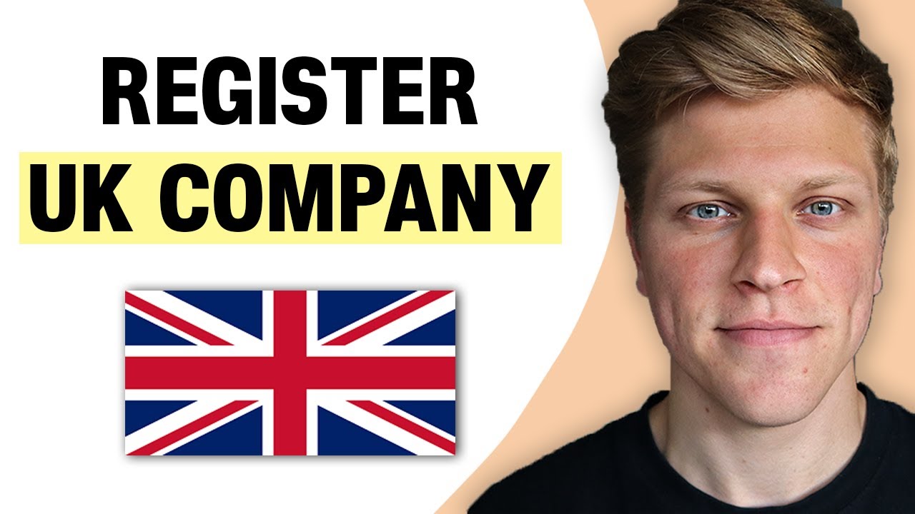 How to Register a UK Company (Step by Step Guide)