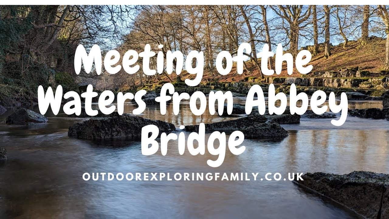 Meeting of the Waters from Abbey Bridge.