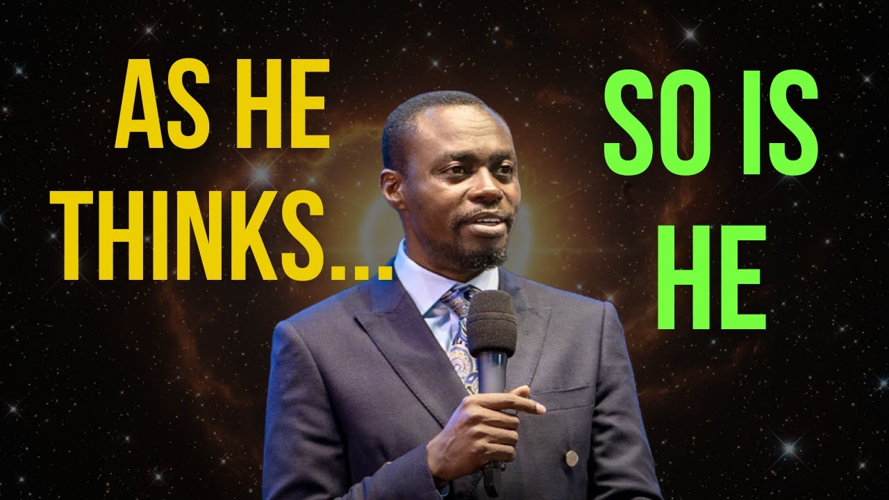 AS A MAN THINKS: UNLOCKING THE MYSTERIES OF THE HEART & DOMINION WITH APOSTLE GRACE LUBEGA
