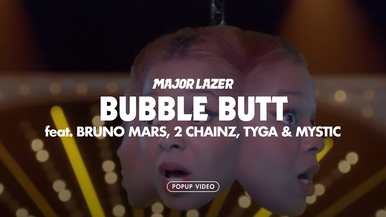 Major Lazer - Bubble Butt (Feat. Bruno Mars, 2 Chainz, Tyga & Mystic) [Official Pop-Up Video]