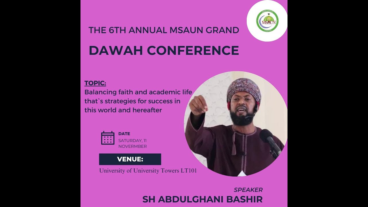 Sh Abdulghani Bashir | Strategies for success in this world and hereafter | MSAUN