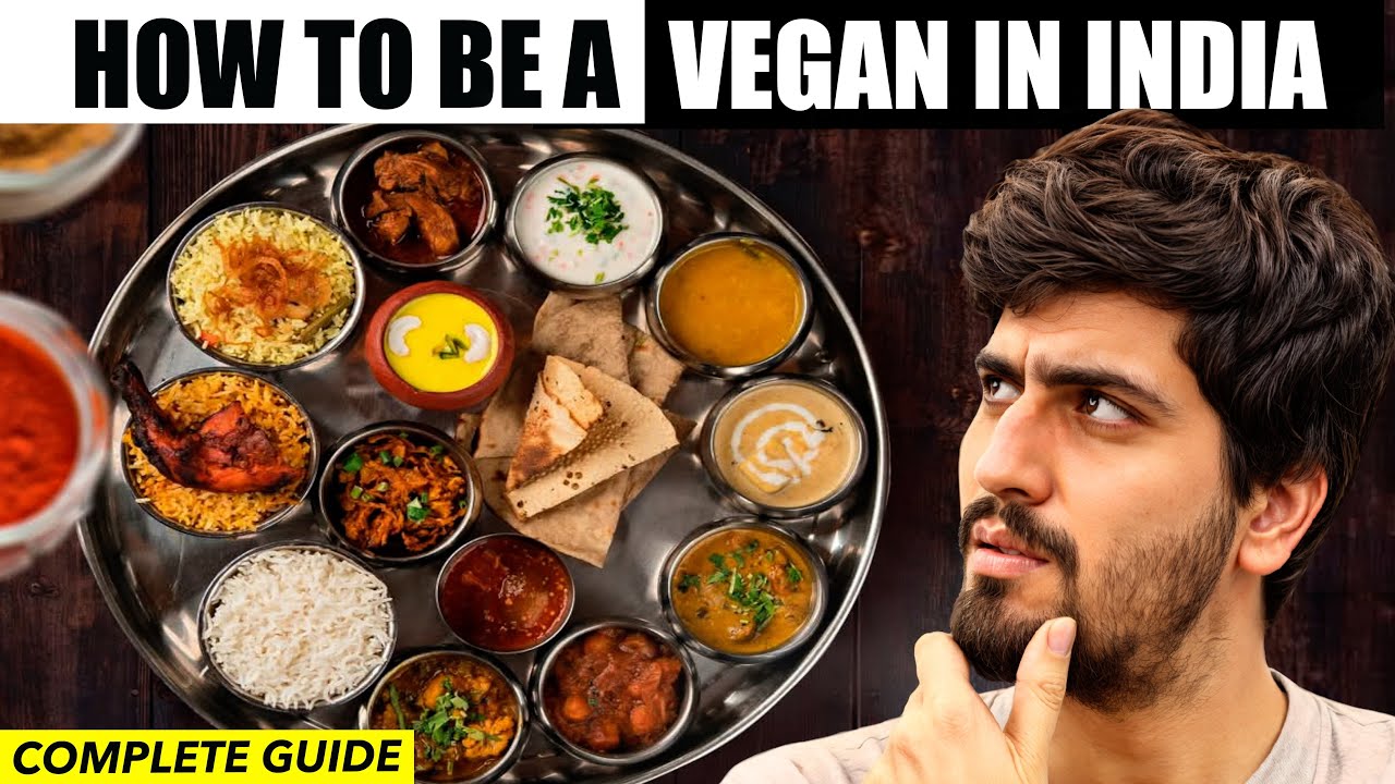 Ultimate Guide To Veganism in India | Answers To Every Doubt
