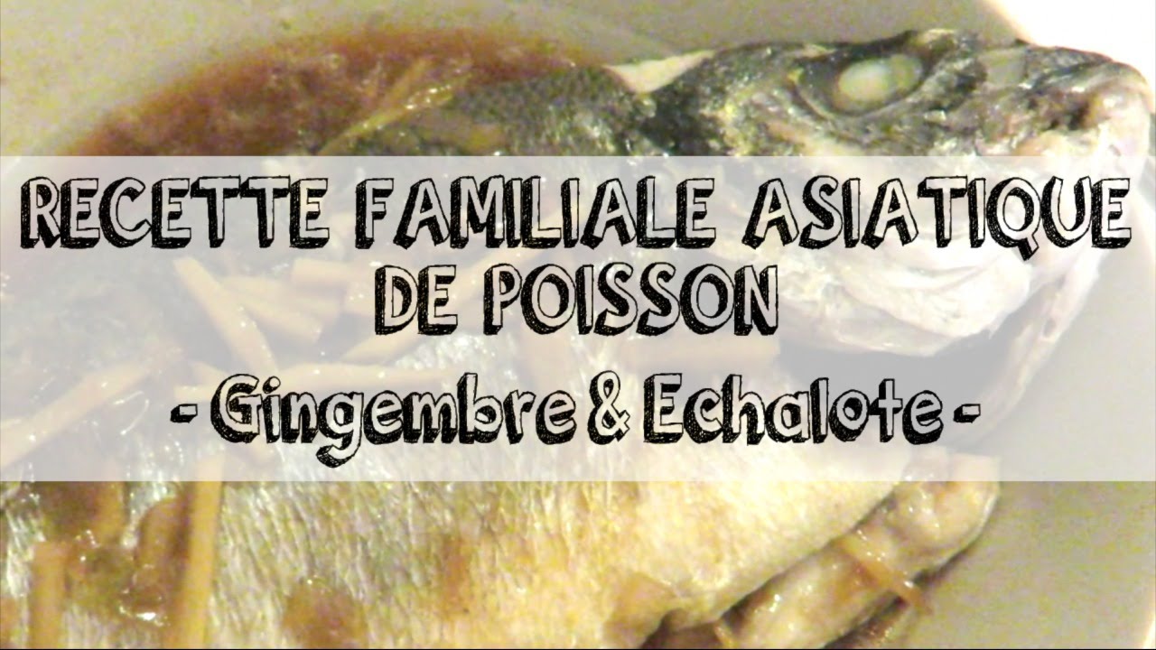 Poisson &agrave; la Vapeur au Gingembre et &agrave; l'Echalote - HeyLittleJean