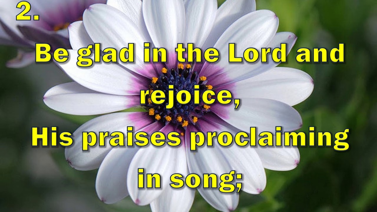 REJOICE IN THE LORD - Hymns of Dawn No. 119A