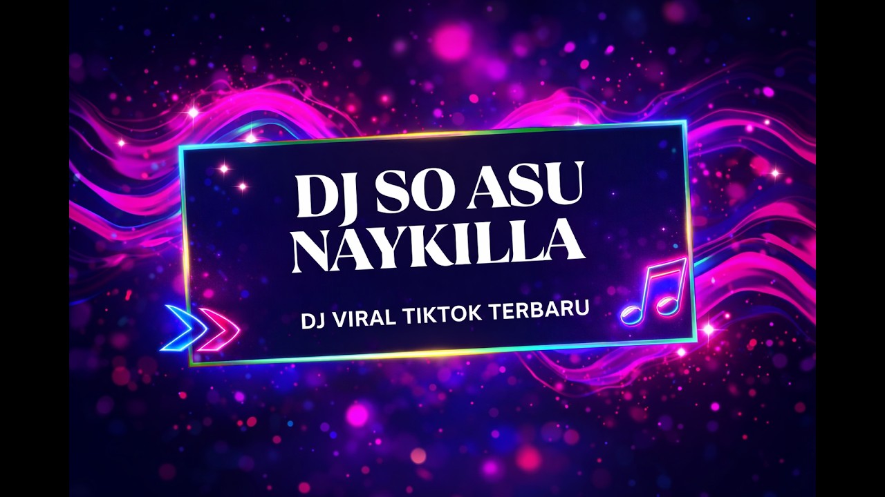 DJ SO ASU NAYKILLA X NGGA DULU | DJ TIKTOK TERBARU 2026