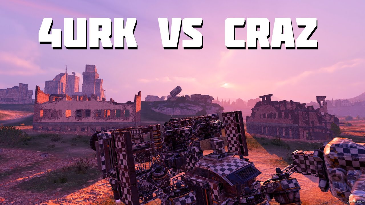 4URK vs CRAZ🔥Crossout🔥