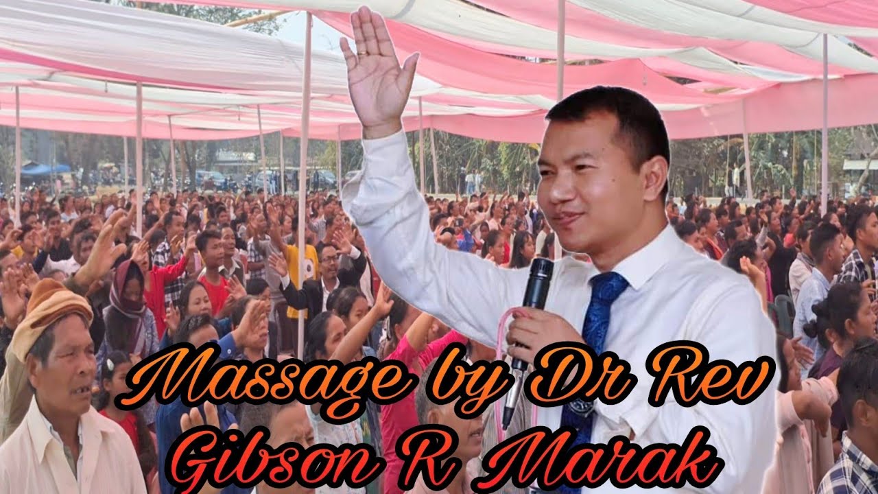 Message by Dr Rev Gibson Marak Baptist church,Inter Denomination open Crusade