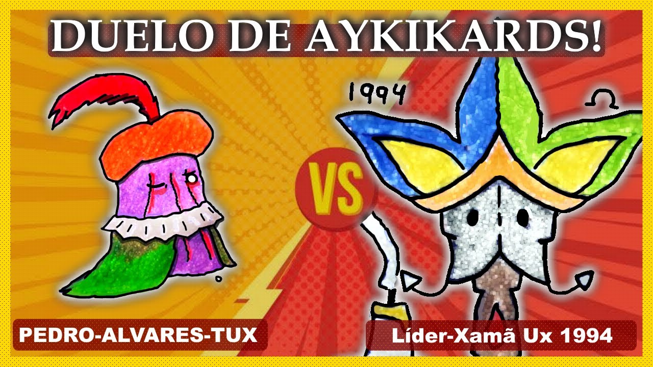 🐙🦉  Duelo de Aykikards!  - 🔸 Pedro-Alvares-Tux - VS - 🔹 Líder-Xamã Ux 1994