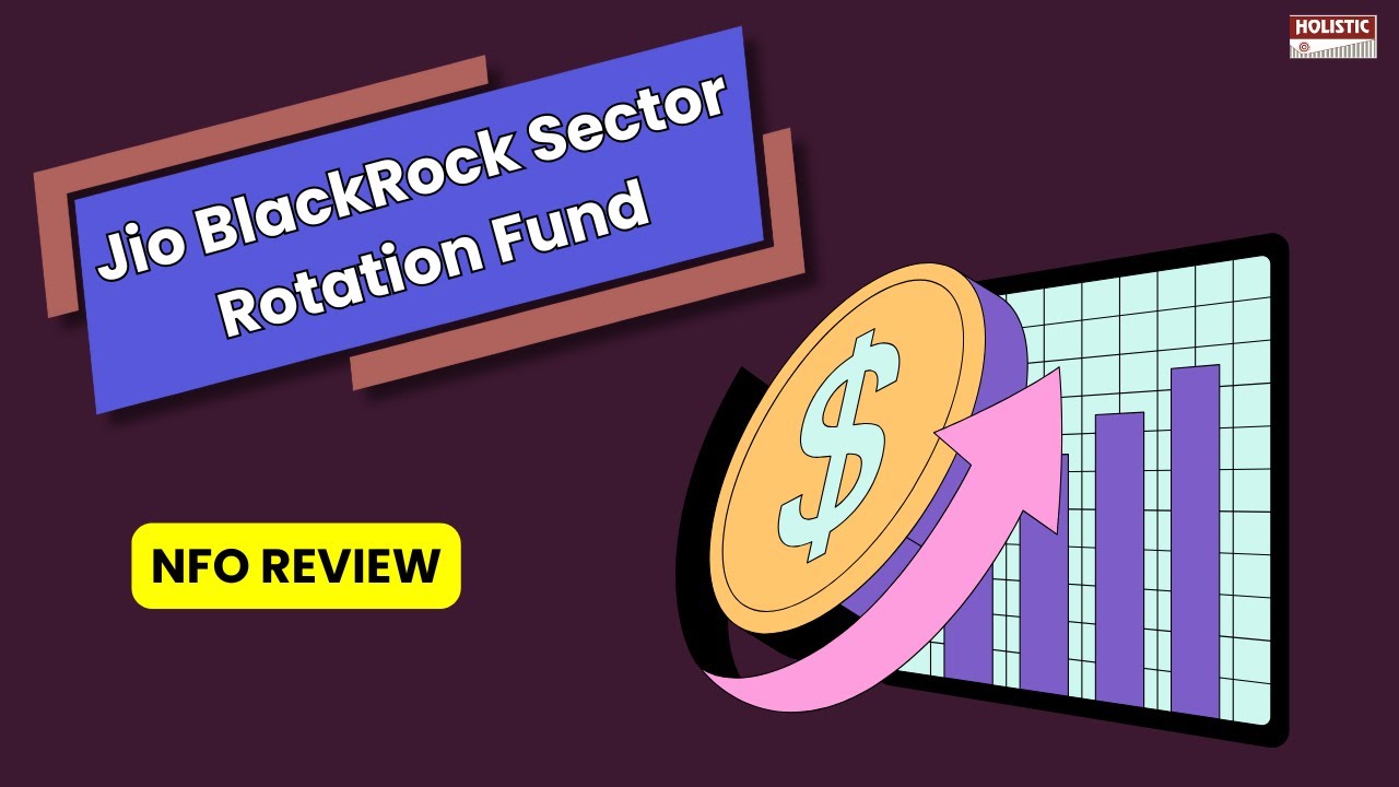 Фонд ротации секторов Jio BlackRock | Комплексные инвестиции