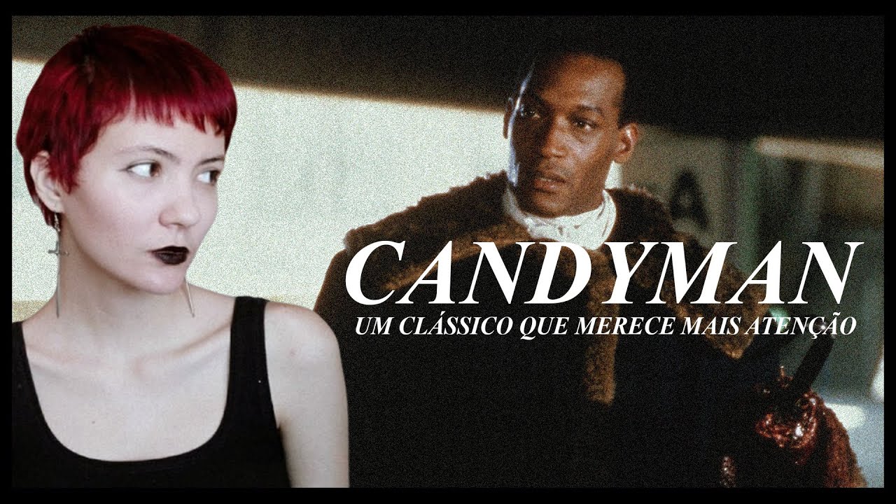 UM CLÁSSICO SUBESTIMADO - CANDYMAN (1992)