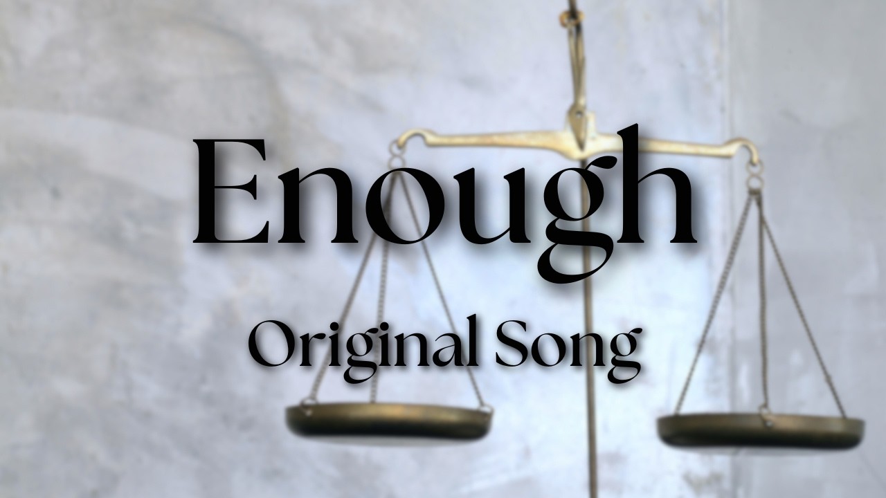Enough - Original Christian Song