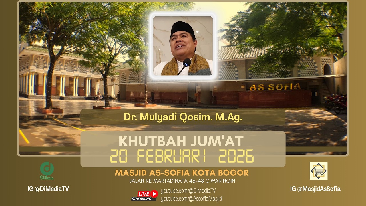 Ramadhan Momentum Perubahan Menuju Kebaikan | Khutbah Jumat, Dr. Mulyadi Qosim. M.Ag., 20 Feb 2026
