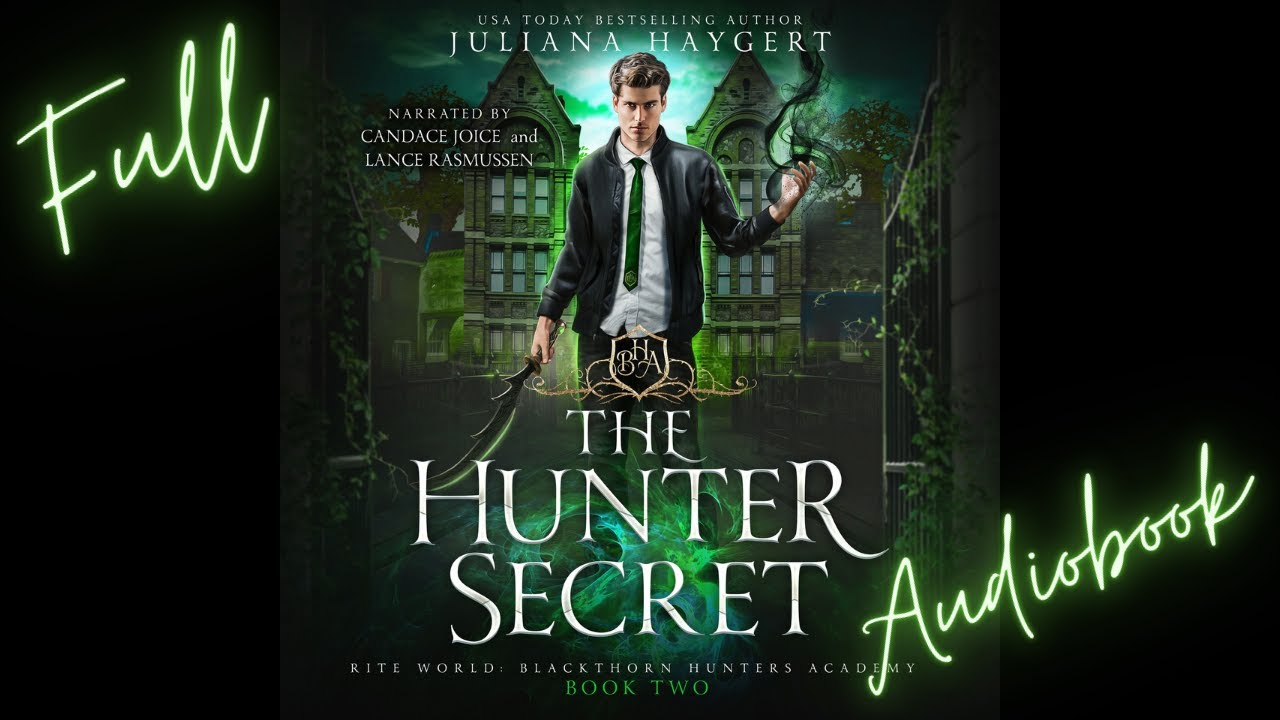 Full Fantasy Audiobook - THE HUNTER SECRET by Juliana Haygert (book 2)