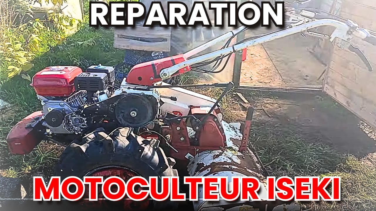 REMISE EN ETAT MOTOCULTEUR Iseki Sa 573 Fs